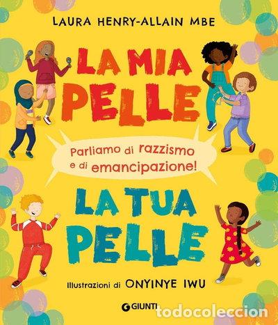 Libros: La mia pelle, la tua pelle- 9788809942967