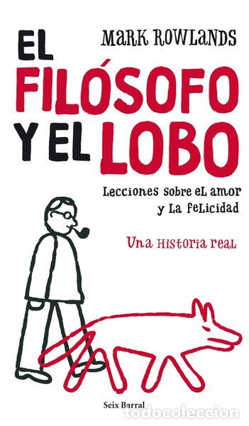 Libros: El fil&oacute;sofo y el lobo- 9788432231865 - Foto 1