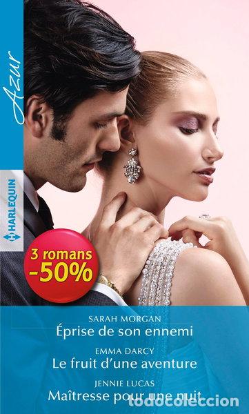 books: Eprise de son ennemi ; Le fruit d'une aventure ; Ma&icirc;tresse pour une nuit- 9782280366298