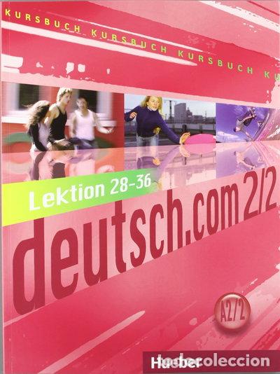 Libros: Deutsch.com A2.2 Kursb. (alum.)- 9783191116590