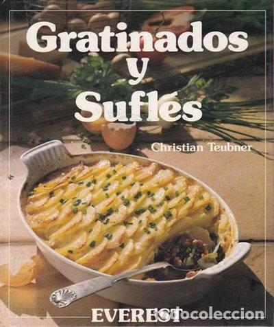 Libros: Gratinados y sufl&eacute;s- 9788424123338