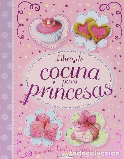 Libros: Libro de cocina para princesas- 9788415919384