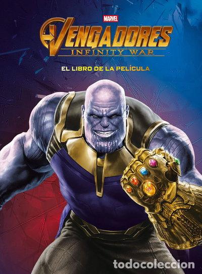 Libros: Vengadores. Infinity War. El libro de la pel&iacute;cula- 9788416914579 - Foto 1