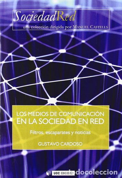 Libros: Los medios de comunicaci&oacute;n en la Sociedad en Red- 9788497887458