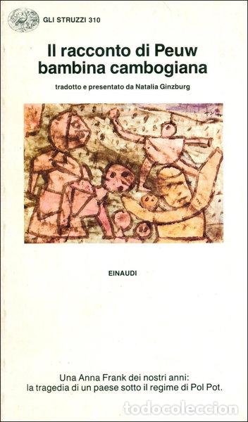 Libros: Il racconto di Peuw bambina cambogiana (1975-1980)- 9788806593889