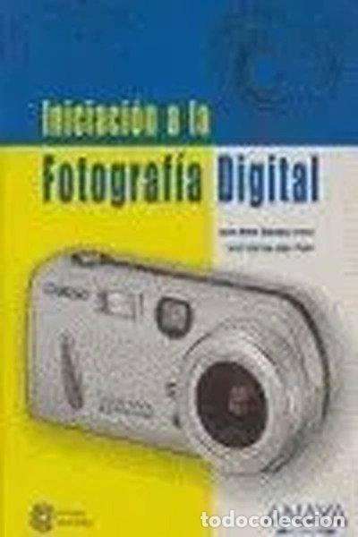 Libros: Iniciaci&oacute;n a la Fotograf&iacute;a Digital- 9788441515888