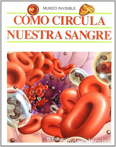 Libros: C&oacute;mo circula nuestra sangre- 9788434214675 - Foto 1