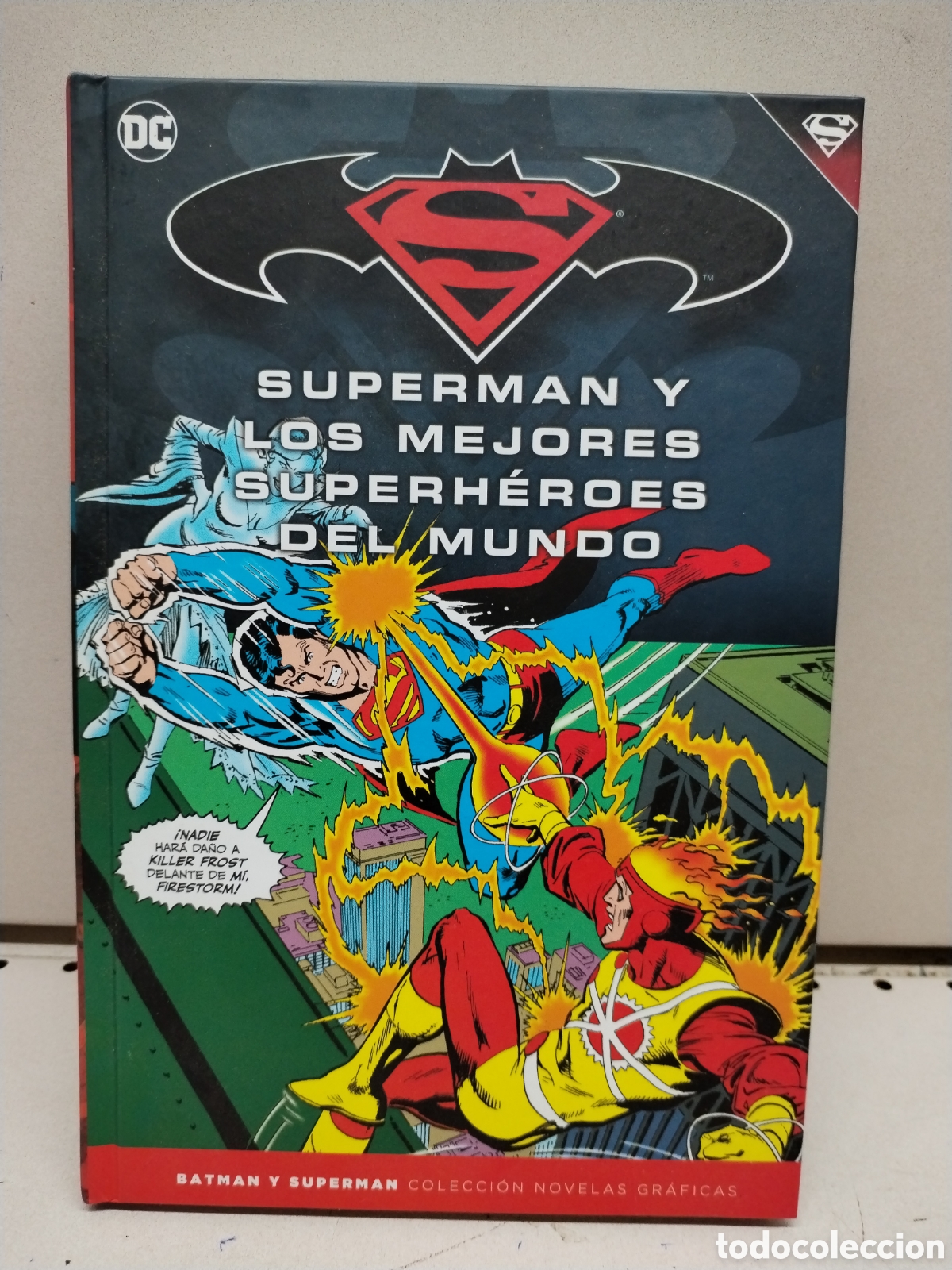 B&uuml;cher: Batman y Superman - Colecci&oacute;n Novelas Gr&aacute;ficas n&uacute;m. 43: Superman y los mejores superh&eacute;roes del mundo
