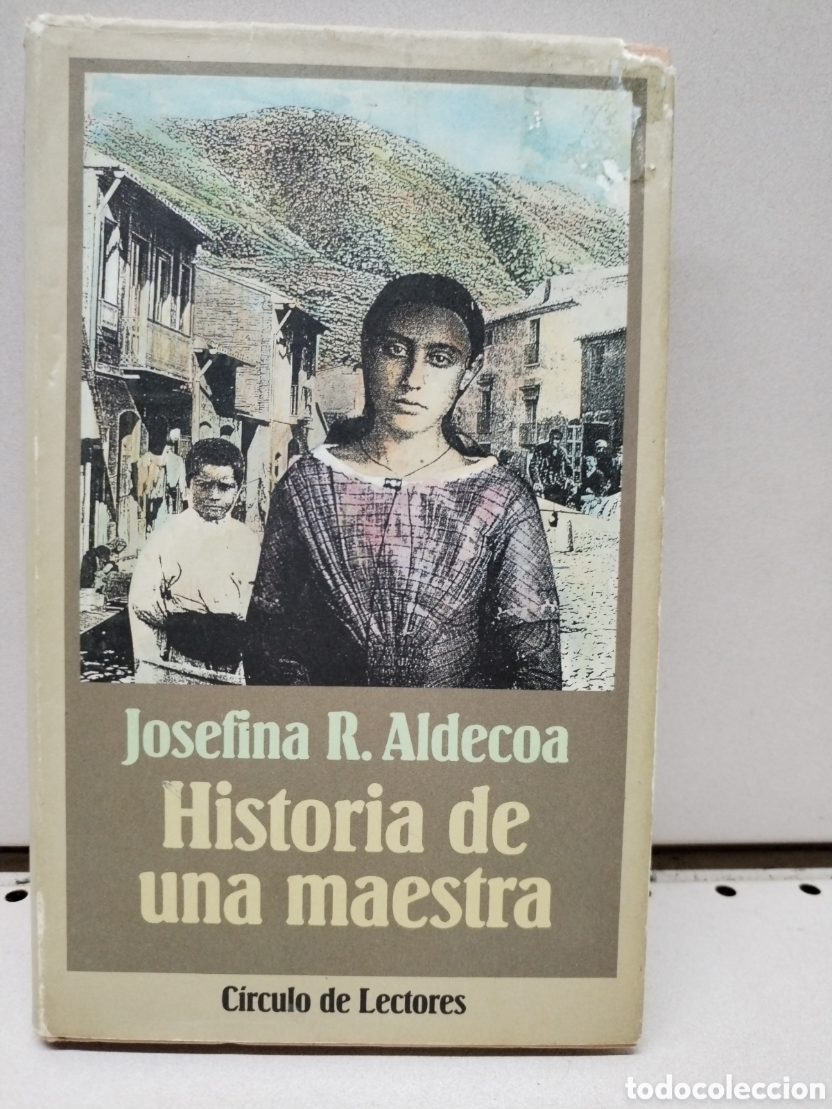 B&uuml;cher: Historia de una maestra - Aldecoa, Josefina R.