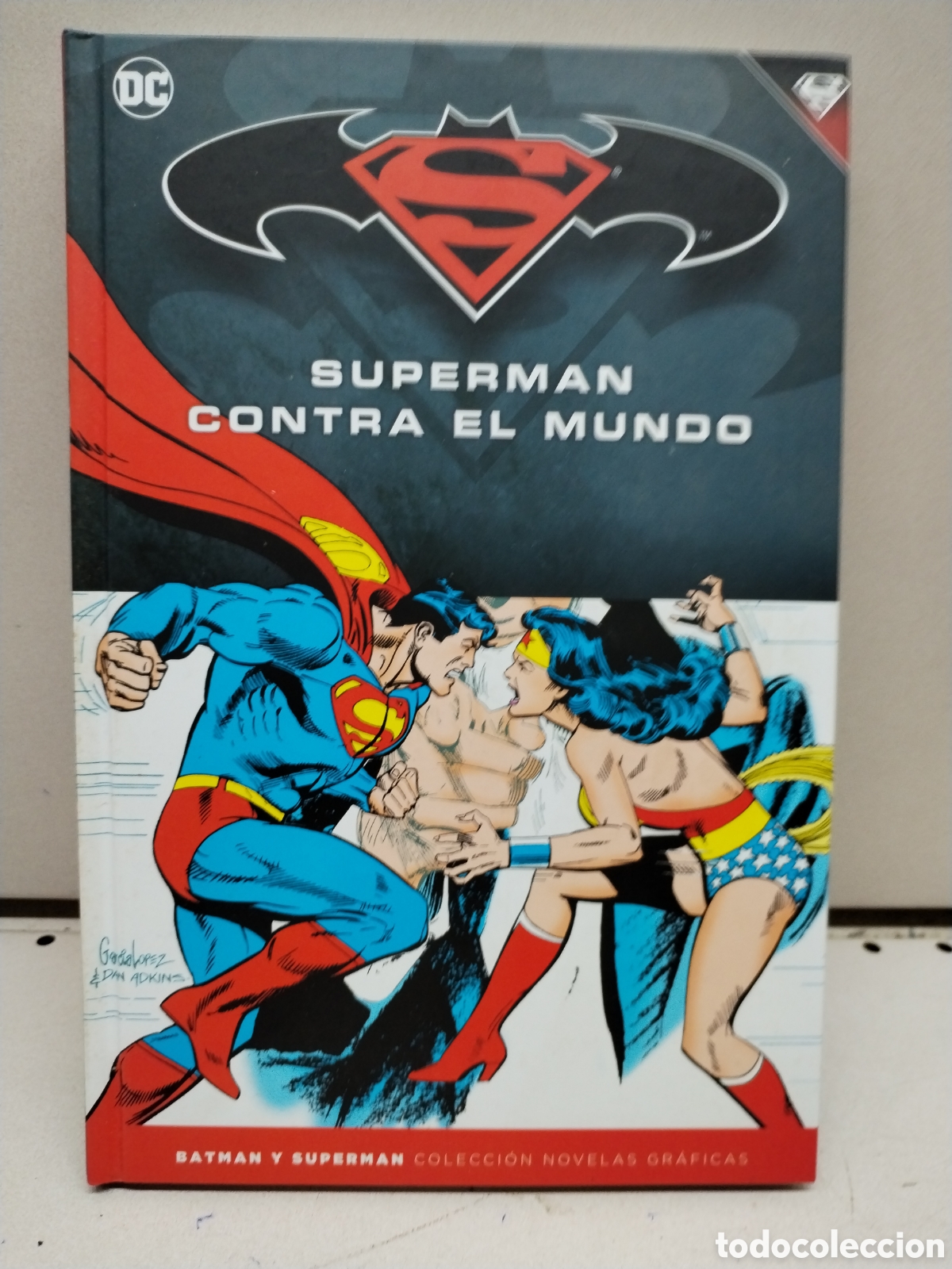 B&uuml;cher: Batman y Superman - Colecci&oacute;n Novelas Gr&aacute;ficas n&uacute;m. 48: Superman contra el mundo - Conway, Gerry