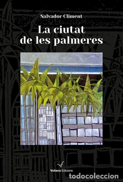 Livres: La ciutat de les palmeres- 9788412965407
