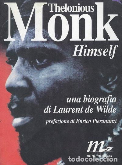 Livres: Thelonious Monk himself- 9788886568791