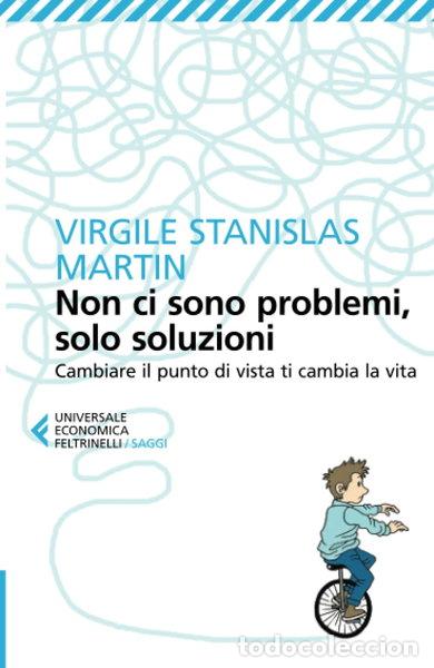 Livres: Non ci sono problemi, solo soluzioni- 9788807891847
