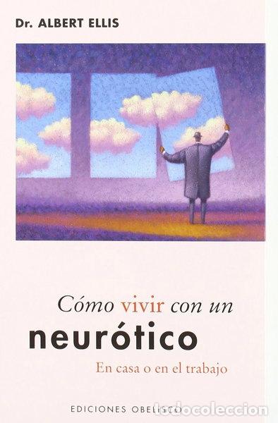 books: C&oacute;mo vivir con un neur&oacute;tico- 9788497771122