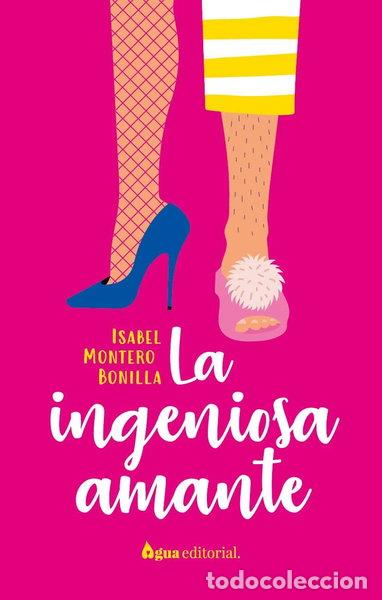 Libros: La ingeniosa amante- 9788412650969