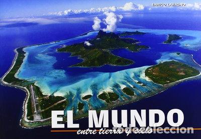 Libros: El mundo: Entre tierra y cielo- 9788415372233