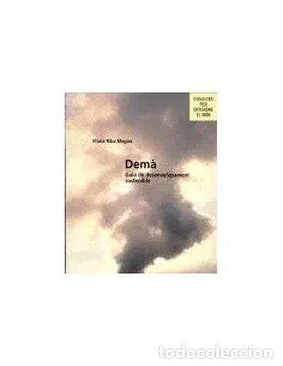 Libros: Dem&agrave;. Guia de Desenvolupament Sostenible- 9788484522423