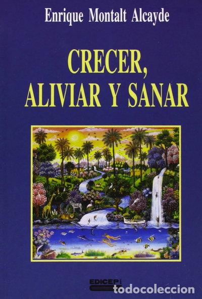 Libros: Crecer, aliviar y sanar- 9788470508967