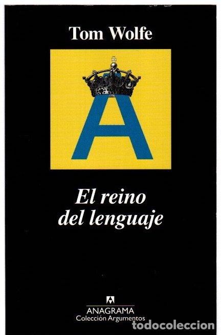 Livres: El reino del lenguaje - Wolfe, Tom