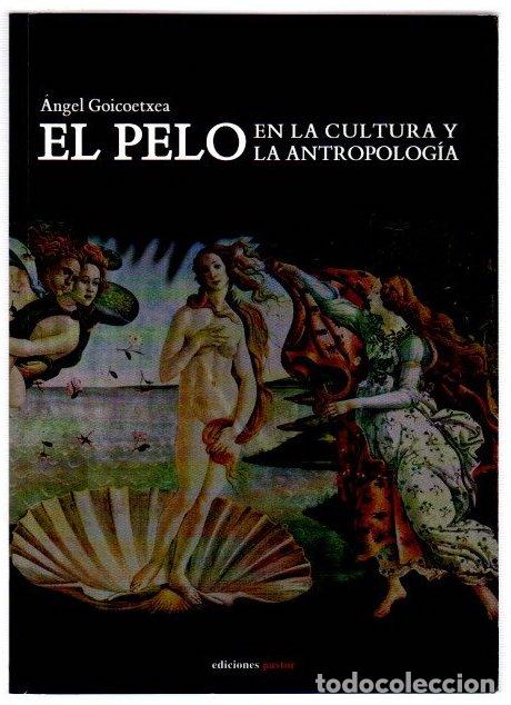 Livres: El pelo en la cultura y la antropolog&iacute;a - Goicoetxea, &Aacute;ngel