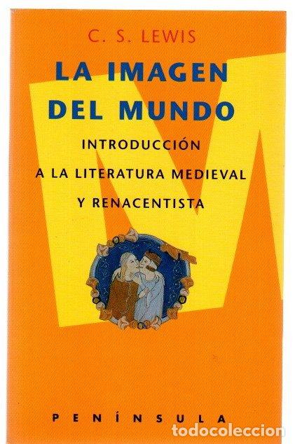 Livres: La imagen del mundo. Introducci&oacute;n a la literatura medieval y renacentista - Lewis, C. S.