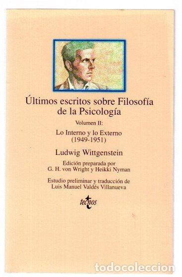 Libros: &Uacute;ltimos escritos sobre filosof&iacute;a de la psicolog&iacute;a. Vol. II: Lo Interno y lo Externo (1949-1951) - VV