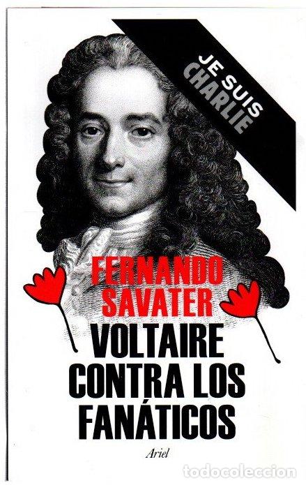 Libros: Voltaire contra los fan&aacute;ticos - Savater, Fernando