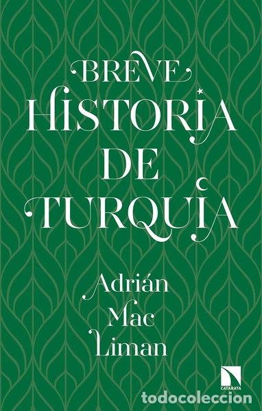 B&uuml;cher: Breve historia de Turqu&iacute;a- 9788490976531