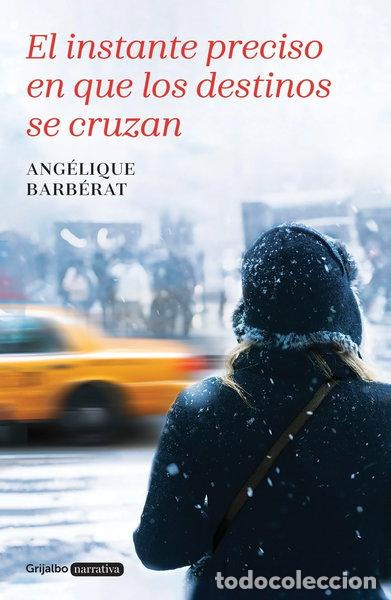 Livres: El instante preciso en que los destinos se cruzan- 9788425352799
