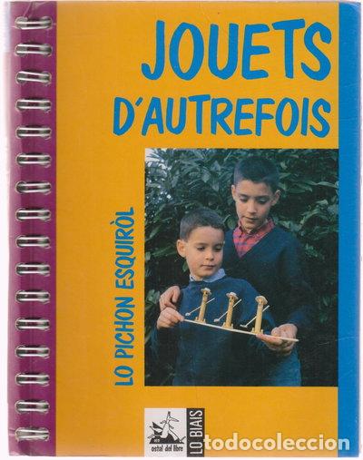Livres: Jouets d'autrefois : lo pichon esquirol- 9782859101503