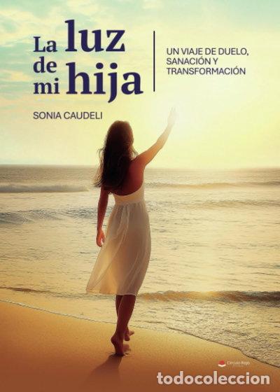 Livres: La luz de mi hija- 9791370232528