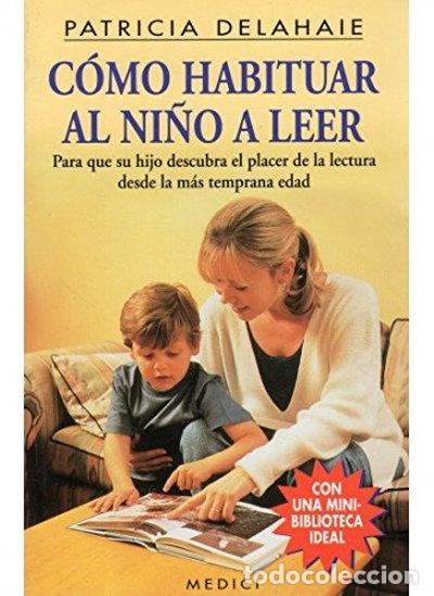 Libri di seconda mano: C&oacute;mo habituar al ni&ntilde;o a leer- 9788486193898