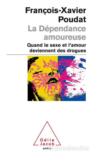 Livres: La d&eacute;pendance amoureuse- 9782738123398