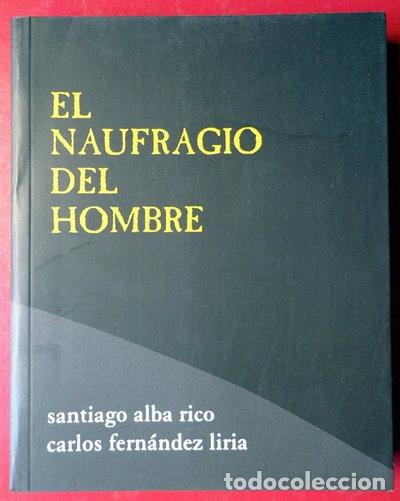 Livres: El naufragio del hombre- 9788496584327