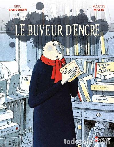 Livres: Le buveur d'encre- 9782095048907