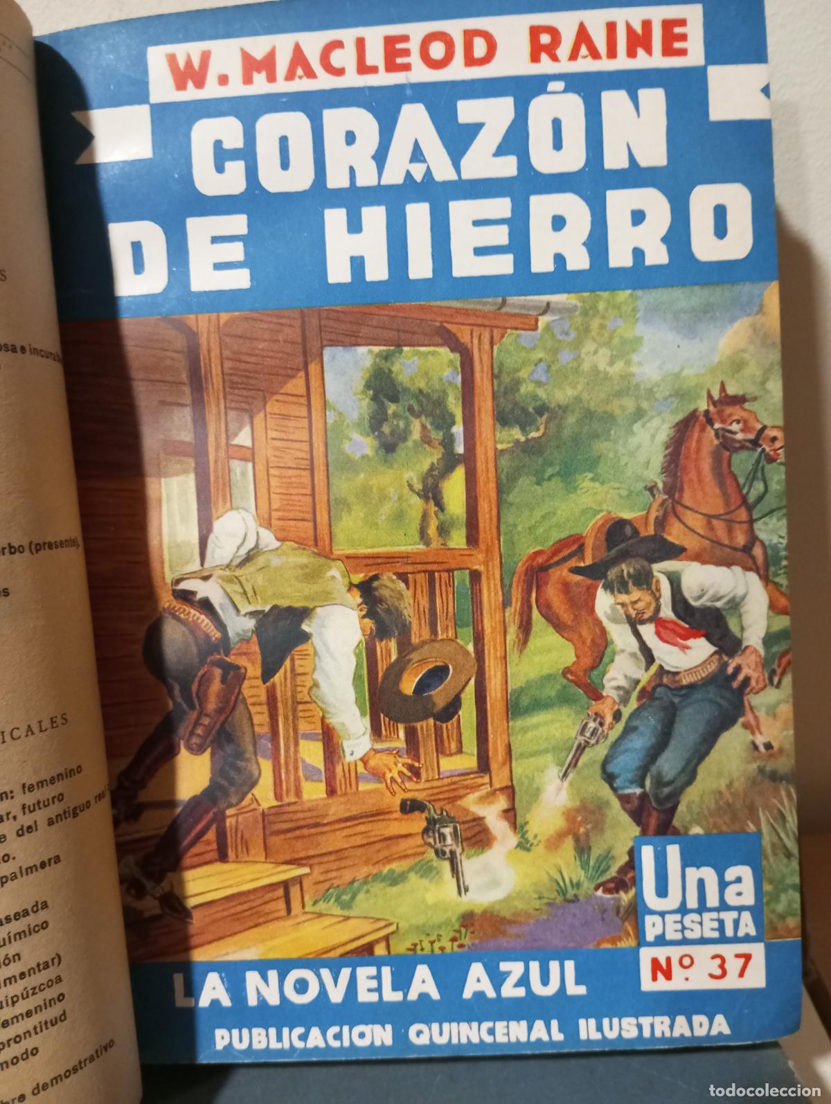 books: LOS TRES HOMBRES JUSTOS / CORAZON DE HIERRO / RIO PERDIDO / HA MUERTO UNA MUJER / DE NOCHE SOBRE LA