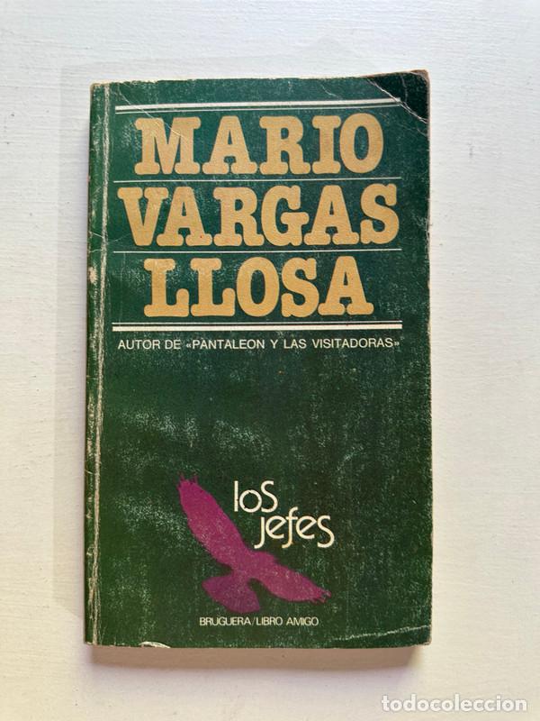 Libros: Los jefes - Vargas Llosa Mario