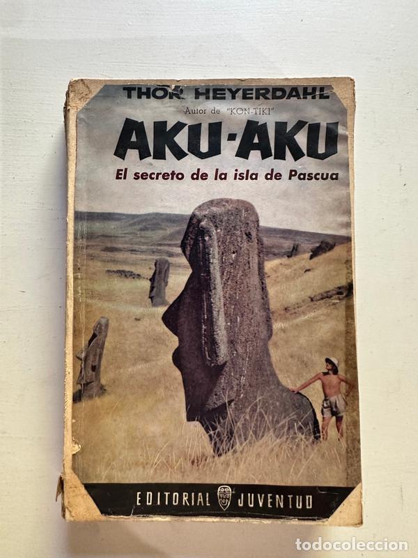 Libri di seconda mano: Aku-Aku - Heyerdahl Thor