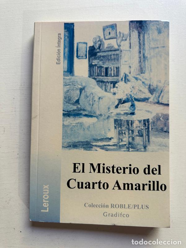 B&uuml;cher: El misterio del cuarto amarillo - Leroux Gaston