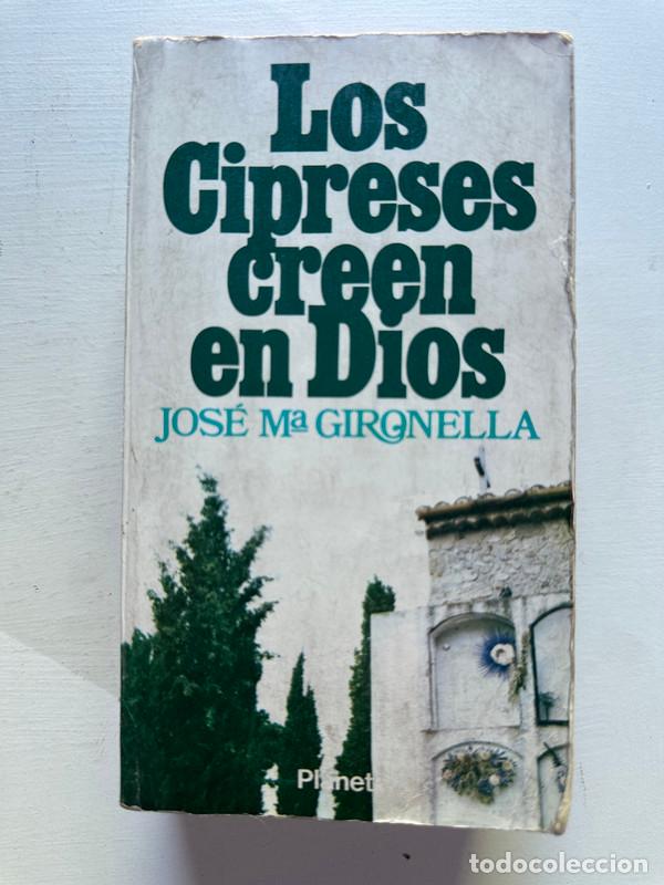 Libri di seconda mano: Los cipreses creen en Dios - Gironella Jose M.