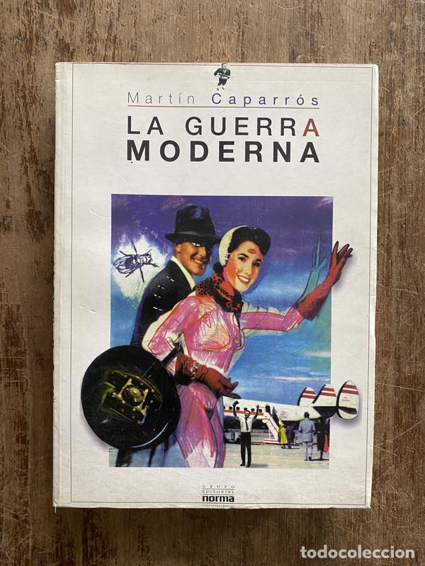 Libros: La guerra moderna - Caparros Martin - Foto 1