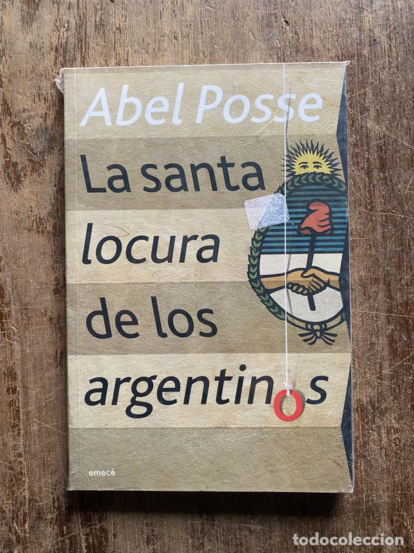 books: La santa locura de los argentinos - Posse Abel