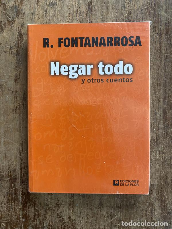 Negar todo - Fontanarrosa R.