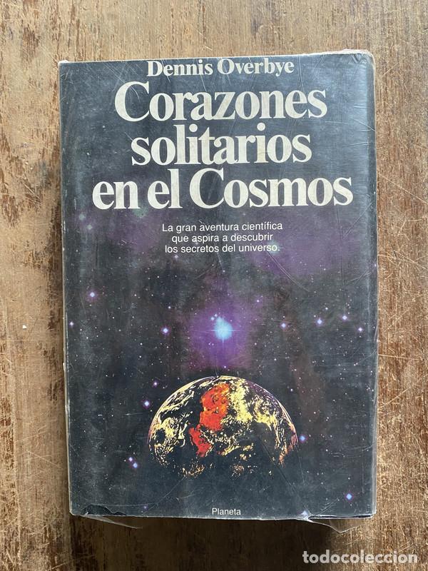 Libros: Corazones solitarios en el Cosmos - Overbye Dennis - Foto 1