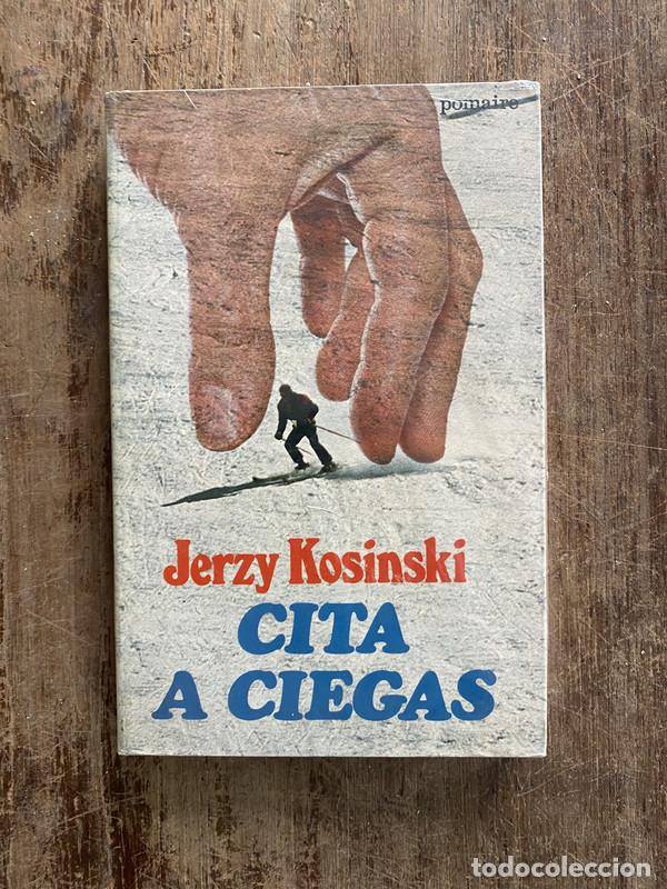 Livros em segunda m&atilde;o: Cita a ciegas - Kosinski Jerzy