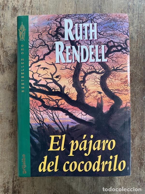 Libros: El pajaro del cocodrilo - Rendell Ruth - Foto 1
