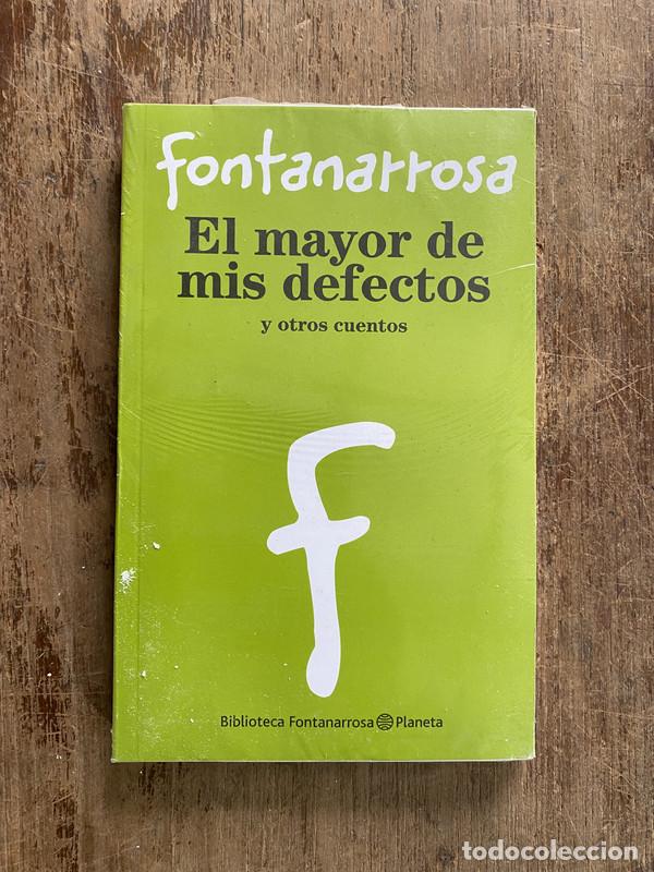 Libros: El mayor de mis defectos - Fontanarrosa - Foto 1
