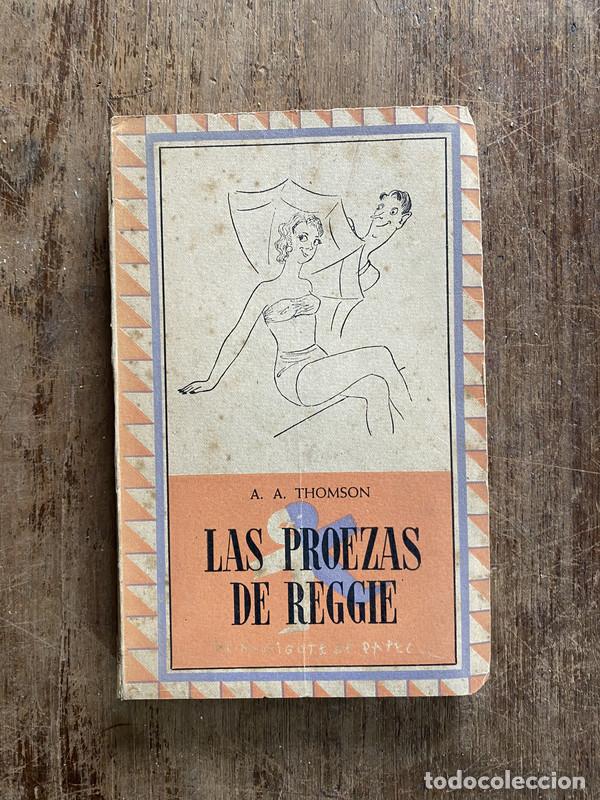 Libri di seconda mano: Las proezas de Reggie - Thomson A. A.