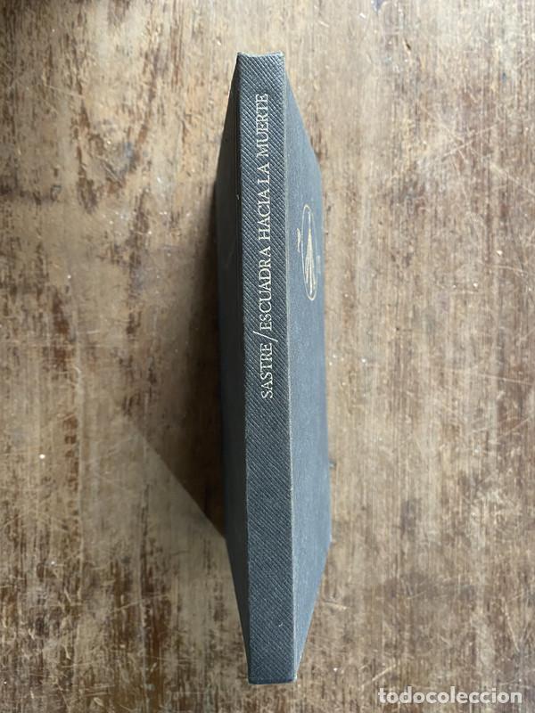Libri di seconda mano: Escuadra hacia la muerte - Sastre