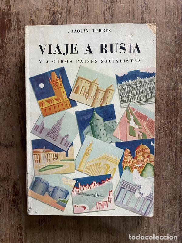 Libros: Viaje a Rusia - Torres Joaquin - Foto 1